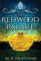 The Redwood Palace 1733908544 Book Cover