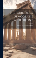 Histoire de la Démocratie Athénienne 1022065343 Book Cover