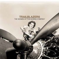 Trailblazers The Women of The Boeing Company 0989597725 Book Cover