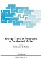 Energy Transfer Processes in Condensed Matter 1461294673 Book Cover