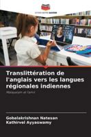 Translittération de l'anglais vers les langues régionales indiennes 620931158X Book Cover