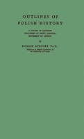 Outlines of Polish History 031320831X Book Cover