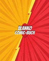 Blanko Comic-Buch: F�r Kinder und Erwachsene. Leere Raster zum selber zeichnen. Das perfekte Geschenk zur Steigerung der Kreativit�t ihrer Kleinen 1677890630 Book Cover