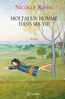 Moi j'ai un homme dans ma vie 2709625318 Book Cover