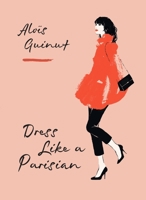 Dress Like a Parisian 1784724181 Book Cover
