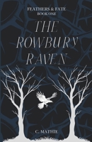 The Rowbury Raven (Feathers and Fate) B0DV23YXJC Book Cover