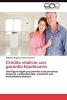 Credito Vitalicio Con Garantia Hipotecaria 3659025690 Book Cover