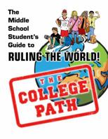 The Middle School Student's Guide to Ruling the World! Instructor's Guide 0978521013 Book Cover