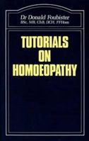 Tutorials on Homoeopathy 0906584256 Book Cover