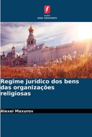 Regime jurídico dos bens das organizações religiosas 6205703327 Book Cover