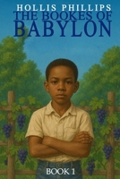 The Bookes of Babylon B0FND1P1JL Book Cover