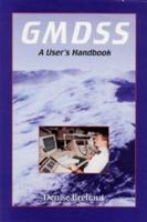 GMDSS: a User's Handbook 0713648376 Book Cover