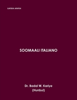 Soomaali Italiano (Somali Edition) 1304523217 Book Cover