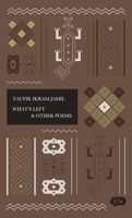 What's Left & Other Poems 6029144987 Book Cover