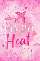 Mile High Heat 1962721116 Book Cover
