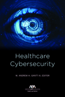Healthcare Cybersecurity 1641058080 Book Cover