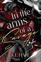 In the Arms of a Savage 2 1734457724 Book Cover