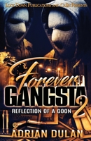 Forever Gangsta 2 1958111465 Book Cover