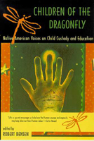 Children of the Dragonfly: Native American Voices on Child Custody and Education 0816520135 Book Cover