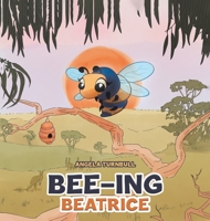 Bee-ing Beatrice 1398450952 Book Cover