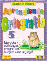 Aprendiendo ortografia/ Learning Spelling 9681839749 Book Cover
