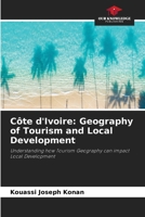 Côte d'Ivoire: Geography of Tourism and Local Development 6208297915 Book Cover