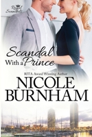 Scandal with a Prince 0984706941 Book Cover