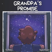 Grandpa's Promise: A storybook about grief and death for children B0CMD4RVS7 Book Cover