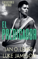 El Predicador (Tentaciones Divinas) (Spanish Edition) B0FQCMF58M Book Cover