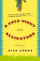 Cold Night for Alligators, A 0307399702 Book Cover
