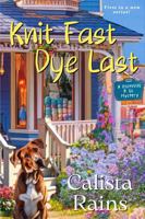 Knit Fast Dye Last: A KnitWits R Us Mystery B0FHPJLNF5 Book Cover