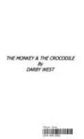 The Monkey & the Crocodile 097902000X Book Cover