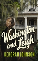 Washington & Leigh: A Novel B0H8ZL5JYX Book Cover