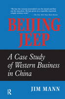 Beijing Jeep: The Short, Unhappy Romance of American Business in China 0671620274 Book Cover