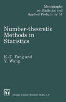 Number-Theoretic Methods in Statistics (Monographs on Statistics and Applied Probability) 0412465205 Book Cover