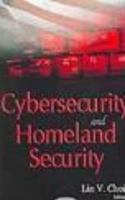 Cybersecurity and Homeland Security 1594547289 Book Cover