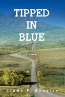 Tipped in Blue 0595419186 Book Cover