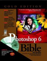 Photoshop 6 For Windows Bible W/Cd 0764534912 Book Cover