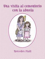 Una Visita Al Cementerio Con La Abuela 1524527068 Book Cover