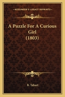 A Puzzle For A Curious Girl 054867681X Book Cover
