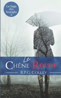 Le Chêne Rouge (La Saga des Searight) (French Edition) B0DXC2HLH1 Book Cover