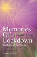 Memories of Lockdown: We don´t all see things the same way (The Memories Trilogy) 1789633524 Book Cover