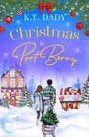 Christmas in Port Berry: A heartwarming, small town festive romance of second chances. 178189907X Book Cover