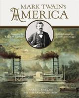 Mark Twain's America: A Celebration in Words and Images 0316209392 Book Cover