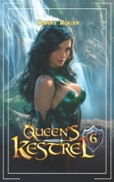 Queen's Kestrel 6: A Fantasy Adventure B0GHRXV7H3 Book Cover