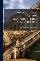 Grundsätze Der Ältern Staatsgeschichte Oesterreichs... 1286246016 Book Cover