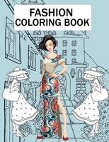 Fashion Coloring Book: Fashion Adult Coloring Book B0BNZ5TDKJ Book Cover