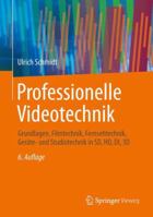 Professionelle Videotechnik 3642389910 Book Cover