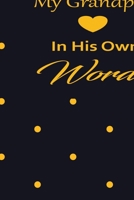 My Grandpop in his own words: A guided journal to tell me your memories,keepsake questions.This is a great gift to Dad,grandpa,granddad,father and ... family members, grandchildren life Birthday 167868693X Book Cover