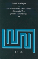 The Psalms of the Tamid Service: A Liturgical Text from the Second Temple (Supplements to Vetus Testamentum) 9004129685 Book Cover
